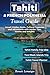 Tahiti & French Polynesia T...