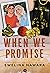 When We Promise