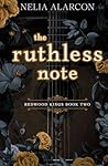The Ruthless Note...