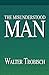 The Misunderstood Man
