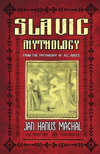 Slavic Mythology: From the Mythology of All Races (Paperback)