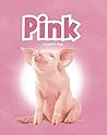 Pink (Colors in Your World) Pink (Colors in Your World)