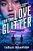 For the Love of Glitter