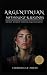 Argentinian Mythology and Legends by Chronicle Press
