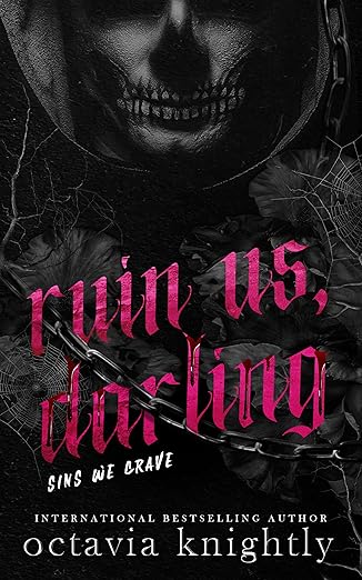 Ruin us, Darling (A Masked Men, Why Choose, Novella) (Sins We Crave)