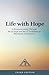 Life with Hope by Marijuana Anonymous