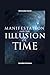 Manifestation and the Illus...