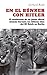 En el búnker con Hitler: El testimonio de un joven oficial alemán durante los últimos días del III Reich en Berlín (Spanish Edition)