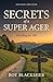 Secrets of a Super Ager: He...