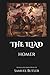 The Iliad by Homer: Transla...