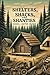 Shelters, Shacks, and Shanties