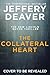 The Collateral Heart: An unputdownable, intense crime thriller fiction novel from the Sunday Times bestselling author