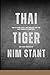 Thai Tiger: How To Think, M...