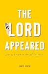 The Lord Appeared...
