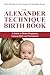 The Alexander Techique Birt...