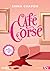 Café Corsé by Emma Chapon