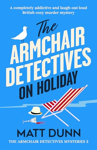 The Armchair Detectives on Holiday (The Armchair Detective Mysteries #2)