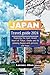 JAPAN TRAVEL GUIDE 2024 by Lawrence Allison