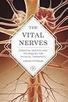 The Vital Nerves: Essential Insights and Techniques for Physical Therapists