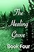 The Healing Grove: Book Four