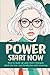 Power – Start Now: How to w...