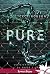Pure: Les cicatrices du passé, T3 (French Edition)