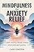 Mindfulness for Anxiety Rel...