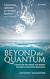 Beyond the Quantu...