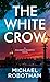 The White Crow: Philomena McCarthy Series