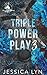 Triple Power Play 3 (Obsessed Players Club, #3)