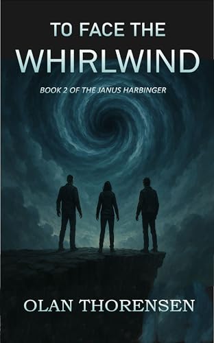 To Face the Whirlwind (The Janus Harbinger Book 2)