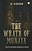 The Wrath of Munjya by R. Kishor