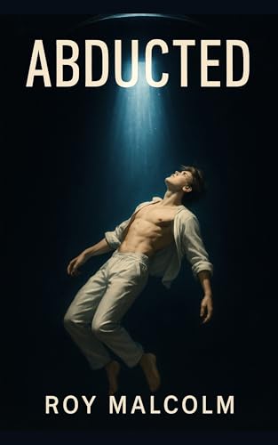 Abducted: A Boys’ Love Sci-Fi Romance (Kindle Edition)