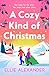 A Cozy Kind of Christmas by Ellie Alexander