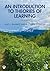 An Introduction to Theories of Learning by Julio J. Ramirez