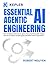 Essential Agentic AI Engineering by Kepler Publishing