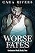 Worse Fates (Soulmates Suck, #1)