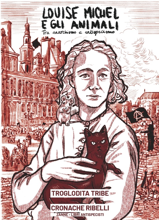 Louise Michel e gli animali - Tra anarchismo e antispecismo