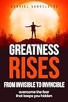 Greatness Rises: ...