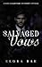 Salvaged Vows: A Dark Billi...