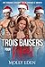 Trois baisers pour Noël: Un...