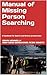 Manual of Missing Person Se...