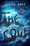 The Cove by Claire   Rose