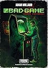 The Bad Game
