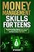 Money Management Skills for...