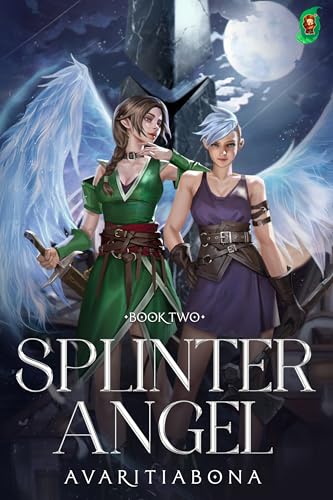 Splinter Angel: Book 2 (Kindle Edition)