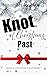 Knot of Christmas Past (Kno...