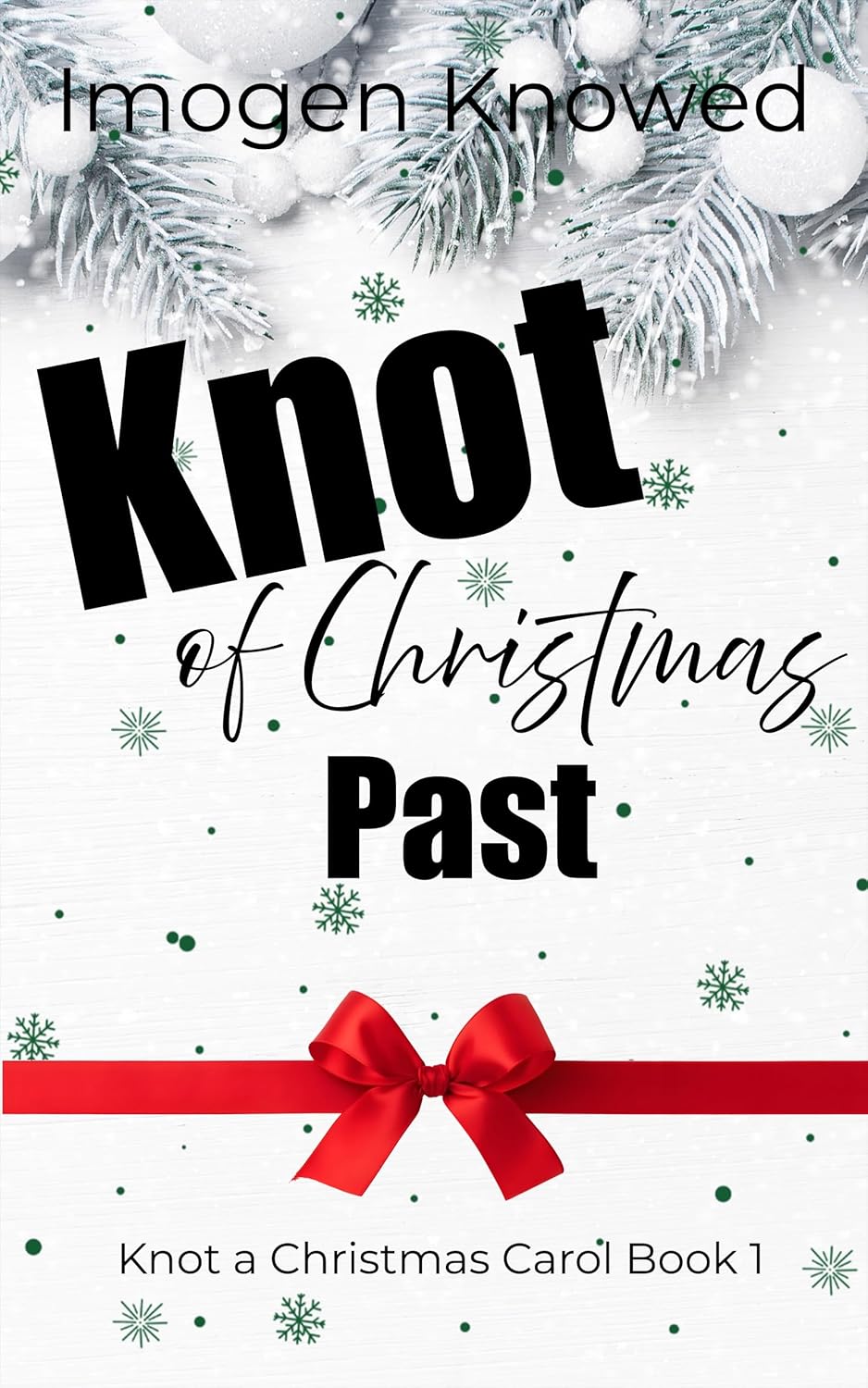 Knot of Christmas Past (Knot a Christmas Carol, #1)