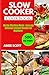 Slow cooker cookbook: Maste...