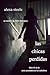 Las chicas perdidas (Libro #2 de la serie Asesinatos en los s... by Alexa Steele